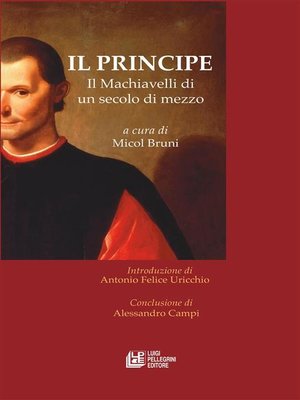 cover image of IL PRINCIPE. Il Machiavelli di un secolo di mezzo
